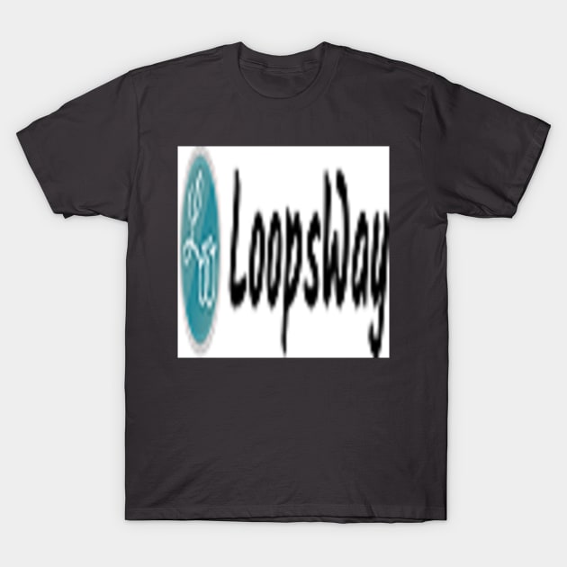 Loops Way T-Shirt by Loopsway